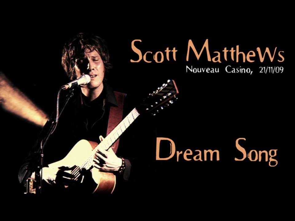 Scott Matthews - Dream Song