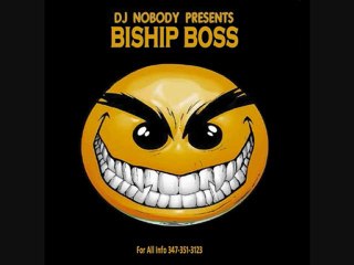 Biship Boss - U Cant Stand It Video