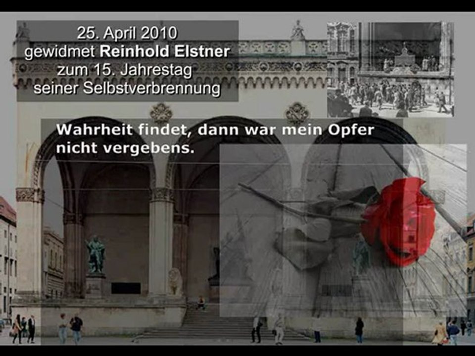 Reinhold Elstner - 15. Jahrestag seiner Selbstverbrennung