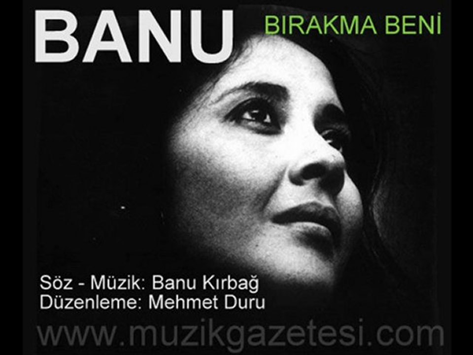 Banu - Bırakma Beni