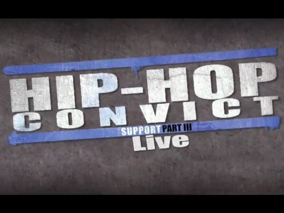 HIP HOP CONVICT SUPPORT Part.III - Extrait 4 - SAT