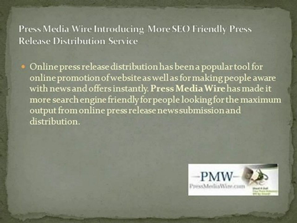 PMW - Press Release Distribution| Press Release Submission|