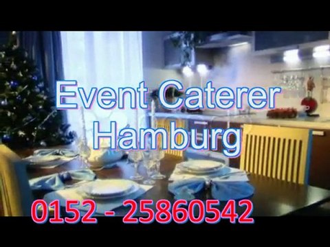 Event Caterer in Hamburg, Ihr Veranstaltungs Service