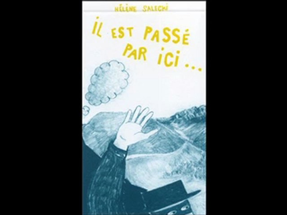 Flip-Book : IL EST PASSÉ PAR ICI ... IL REPASSERA PAR LÀ