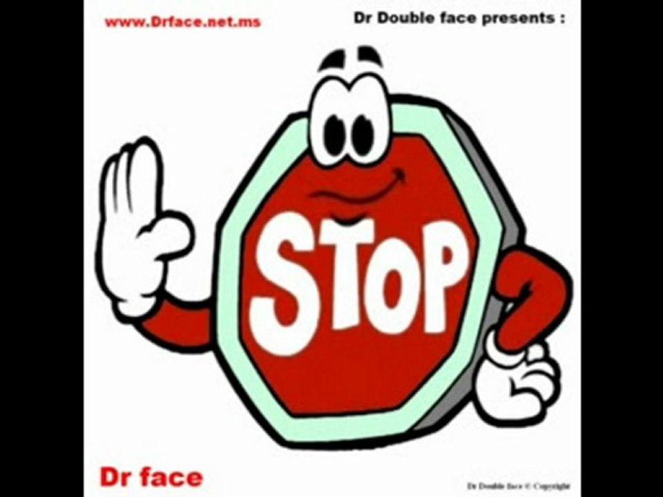 Stop - Dr face