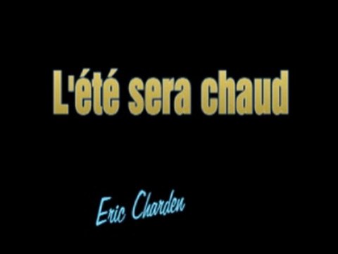 Eric Charden - L'été sera chaud