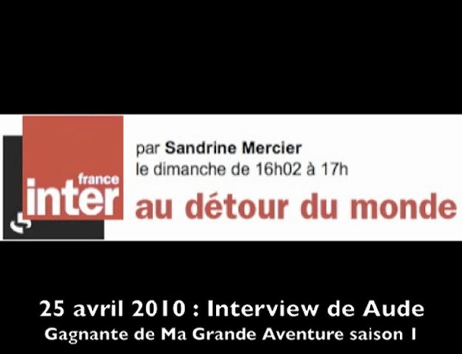 Aude, gagnante de Ma Grande Aventure, sur France Inter