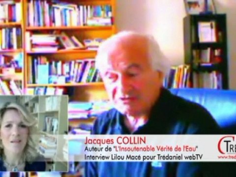 Comment et pourquoi énergiser l'eau - Jacques Collin 3-3