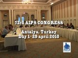 73rd Aips Congress of Antalya - Day 1