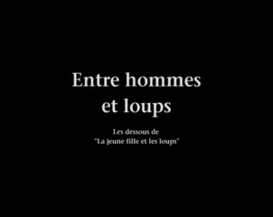 making of : la jeune fille et les loups (1)