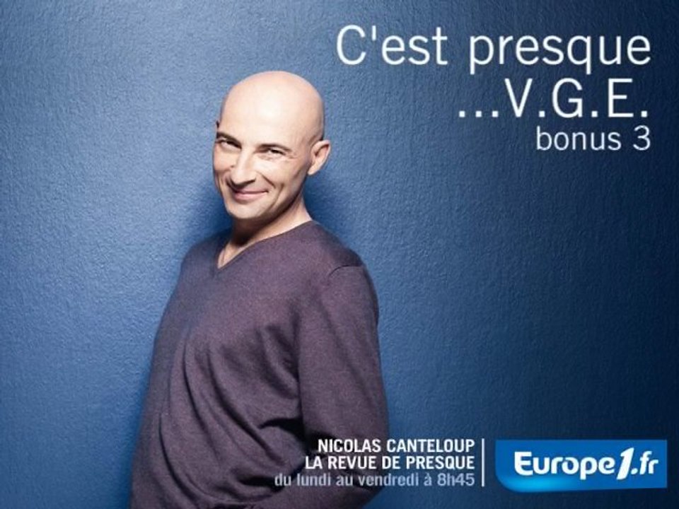 C'est Presque V.G.E. - Bonus 3