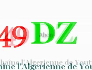 Bienvenue sur la chaîne Algerienne de Dailymotion !! [49DZ]