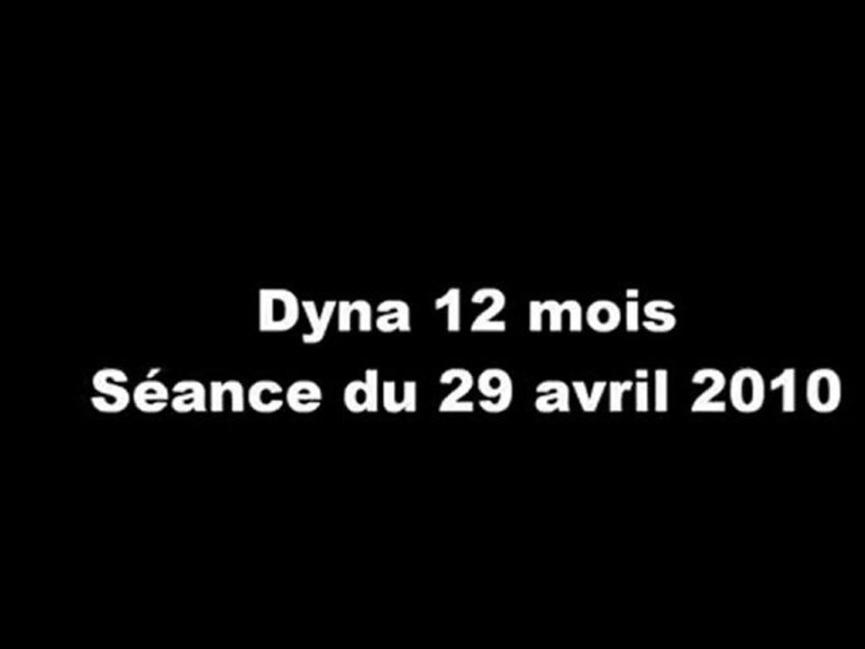 Dyna séance du 29 04 10