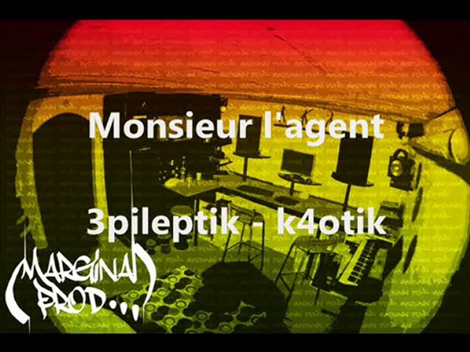 Monsieur l'agent