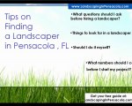 Choosing the right Pensacola FL Landscaping person