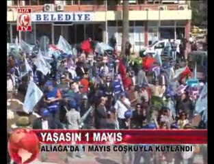 aliağa'da 1 mayıs kutlamaları