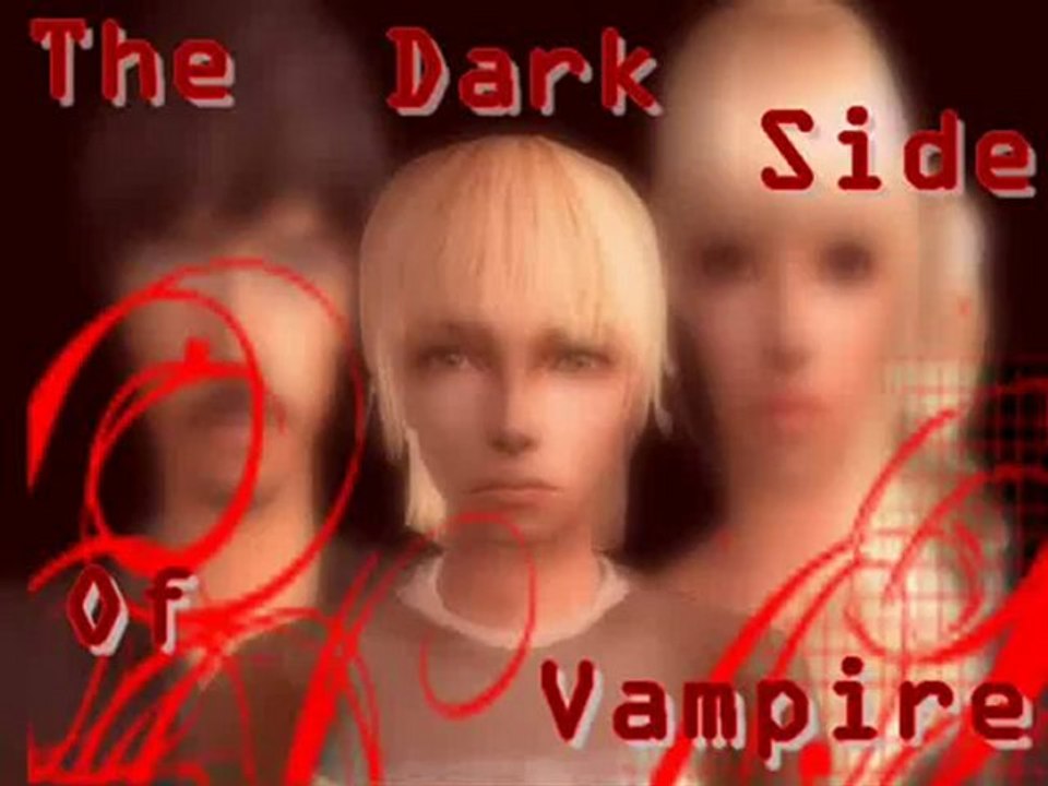 Générique : the dark side of vampire