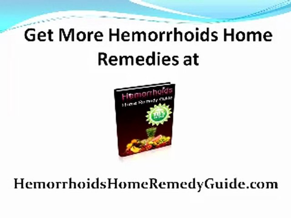 Hemorrhoids Home Remedy