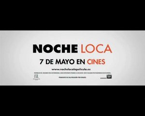 Noche Loca Spot1 [10seg] Español