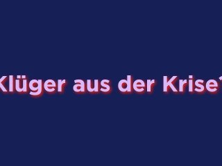 Klüger aus der Krise?