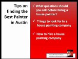 Tips for Hiring A Good Austin House Painting Company