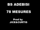 BS ADEBISI 78 MESURES PRODUIT PAR JICE & CURTIS