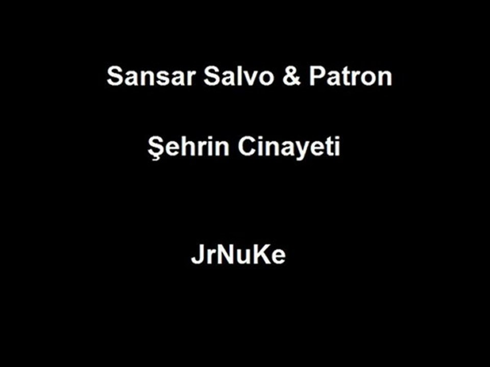 Sansar Salvo & Patron - Şehrin Cinayeti