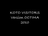 Koto Visitors ( version Octima 2010 )