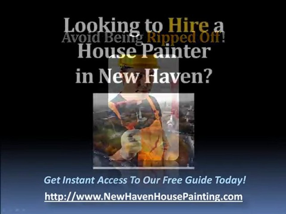 Free Report - New Haven House Painting, Painters in New Hav