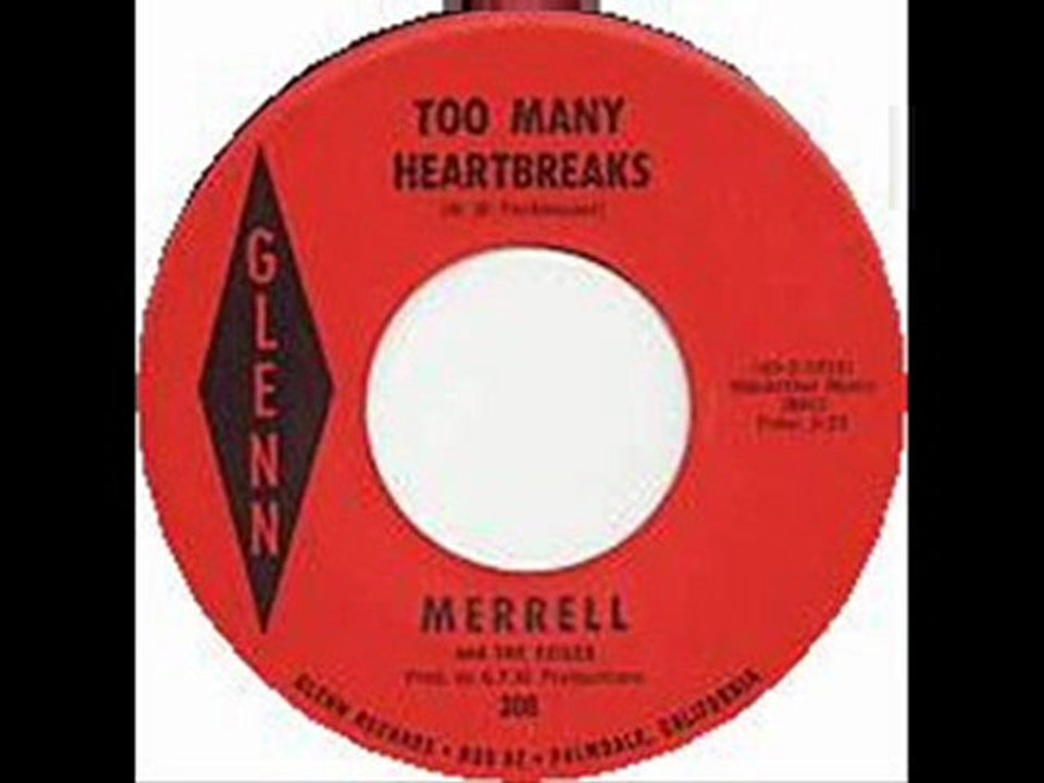 Merrell _ The Exiles - Too Many Heartbreaks