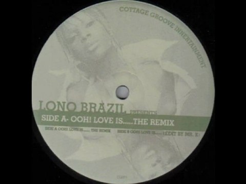 Lono Brazil pres Mary J. Blige - Ooh! Love Is...(The Remix)