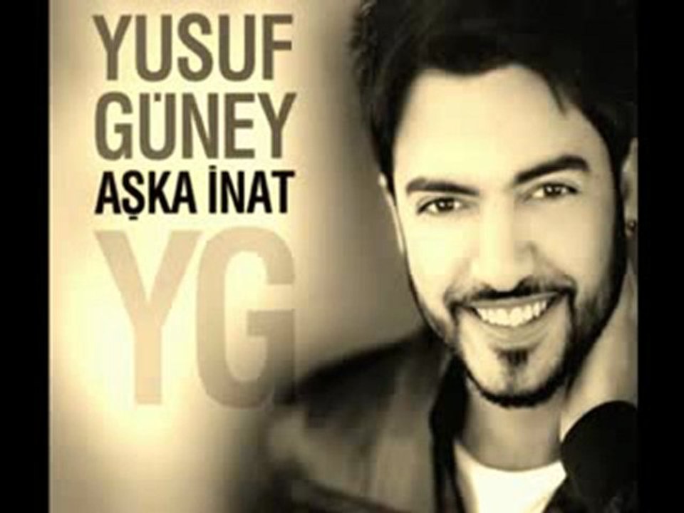 Yusuf Güney - Aşka İnat 2010 Yep Yeni Parça www.akgulfm.com