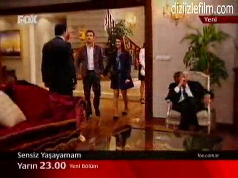 sensiz yaşayamam 4. bölüm fragmanı diziizlefilm.com