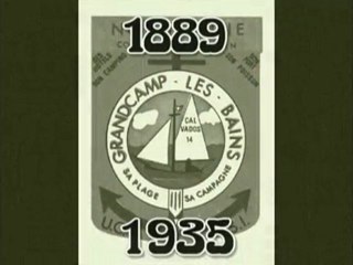 Grandcamp Maisy de 1889 à 1935 (Cric14V -2010)