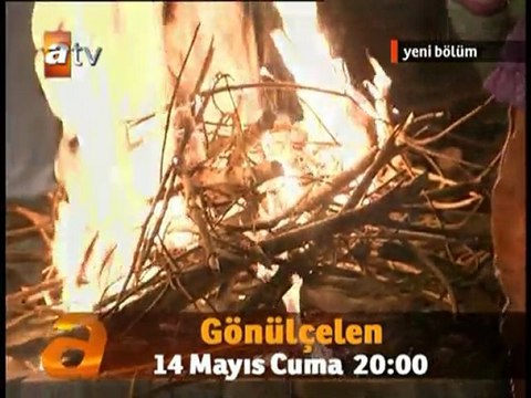 Gönülçelen 11.Bölüm Fragmanı 14 Mayıs 2010