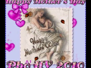 Happy Mother's Day HV 2010