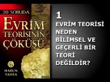 20 SORUDA EVRİM TEORİSİNİN ÇÖKÜŞÜ - 1