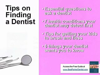 Parker Dentist Tips on Finding The Best Dentist in Parker C