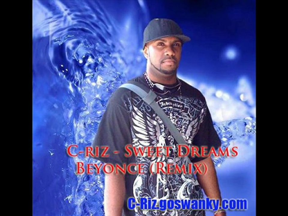 C-Riz - Sweet Dreams Remix