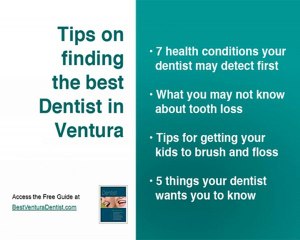 Ventura Dentist - Find the Best Ventura Dentist today