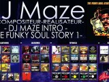 DJ MAZE INTRO: THE FUNKY SOUL STORY