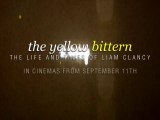 The Yellow Bittern, The Life and Times of Liam Clancy