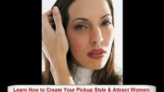 How to Attract a Women Tips - What Attracts Women Secrets