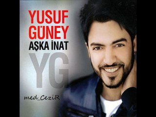 Yusuf  Güney - Dayan Bu Gönül  2010 Yepyeni