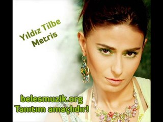 Yıldız Tilbe - Metris ...