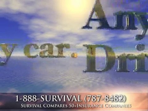 Cheap Autos Insurance Call 1-888-SURVIVAL NOW!