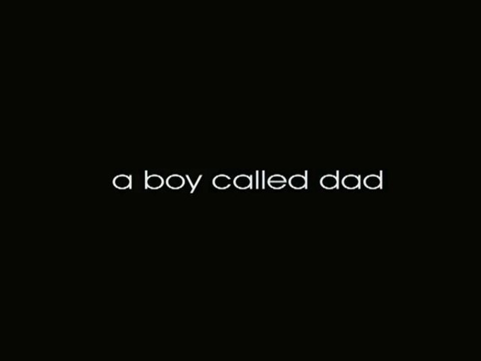 A Boy Called Dad