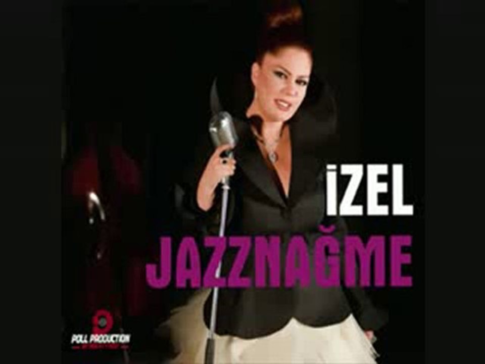 İZEL ... BÖYLE BİR KARA  SEVDA