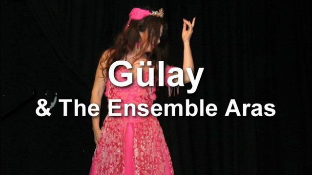 Ayrılık and Haber Aldım - Gülay Pincess & The Ensemble Aras - two songs from Azerbaijan live