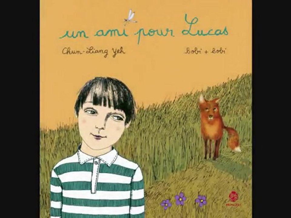 "Un ami pour Lucas" de C-L. YEH et Bobi+Bobi, éd. HongFei